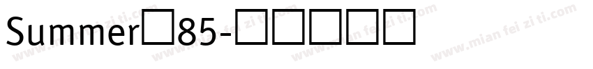 Summer 85字体转换